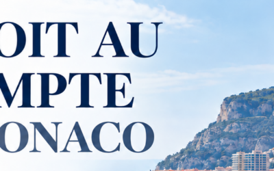 Droit au compte à Monaco : ce qui va changer en 7 points